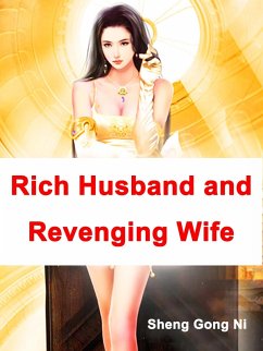 Cover Rich Husband and Revenging Wife (eBook, ePUB)