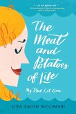 Meat and Potatoes of Life (eBook, ePUB)