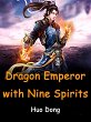 Dragon Emperor with Nine Spirits... - Bild 1