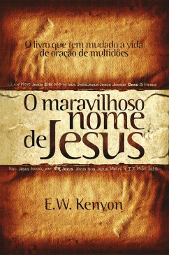 O Maravilhoso Nome de Jesus (eBook, ePUB) - Kenyon, E. W.