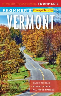 Frommer's EasyGuide to Vermont (eBook, ePUB) - Scheller, William; Beckius, Kim Knox