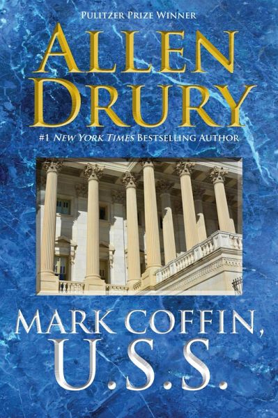 Mark Coffin, U.S.S. (eBook, ePUB) Mark Coffin, U.S.S. (eBook, ePUB)