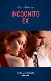 Incognito Ex (Mills & Boon Heroes) (Silver Valley P.D., Book 8) (eBook, ePUB)