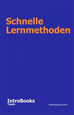 Schnelle Lernmethoden (eBook, ePUB) - Team, IntroBooks