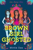 Brown Girl Ghosted (eBook, ePUB)