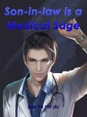 Son-in-law is a Medical Sage (eBook, ePUB)