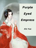 Purple-Eyed Empress (eBook, ePUB)