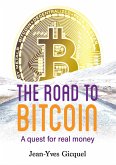Road to Bitcoin (eBook, ePUB) Road to Bitcoin (eBook, ePUB)