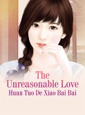 Unreasonable Love (eBook, ePUB)