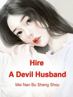 Hire A Devil Husband (eBook, ePUB) - Nanbushengshou, Mei