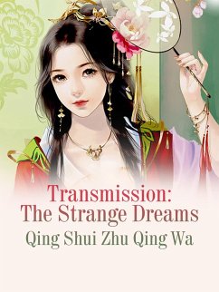 Cover Transmission: The Strange Dreams (eBook, ePUB)