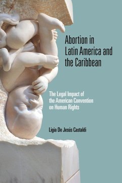 Abortion in Latin America and the Caribbean (eBook, ePUB) - Castaldi, Ligia de Jesús