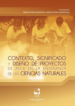 Cover Contexto, significado y diseño de proyectos de aula en la enseñanza de las ciencias naturales (eBook, PDF)