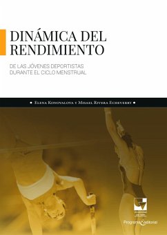 Dinámica del rendimiento de las jóvenes deportistas durante el ciclo menstrual (eBook, PDF) - Konovalova, Elena