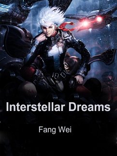 Interstellar Dreams (eBook, ePUB) - Wei, Fang