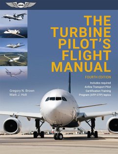 Turbine Pilot's Flight Manual (eBook, ePUB) - Brown, Gregory N.