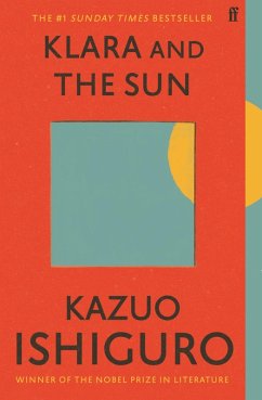 Klara and the Sun (eBook, ePUB) - Ishiguro, Kazuo
