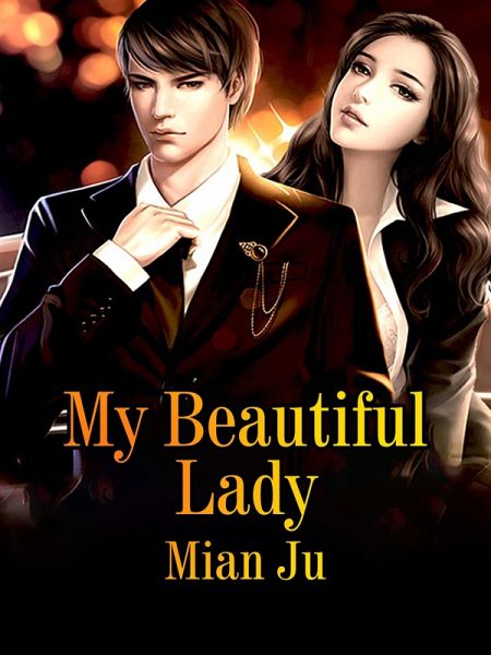 My Beautiful Lady (eBook, ePUB) My Beautiful Lady (eBook, ePUB)