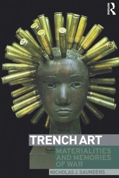 Trench Art (eBook, ePUB) - Saunders, Nicholas