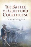 Battle of Guilford Courthouse (eBook, ePUB)