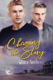 Chasing the Story (eBook, ePUB)