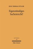 Eigenständiges Sachenrecht? (eBook, PDF)