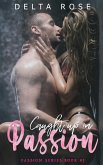 Caught Up In Passion (Passion Series, #1) (eBook, ePUB)