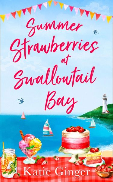 Summer Strawberries at Swallowtail Bay (eBook, ePUB)