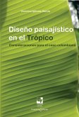 Diseño paisajístico en el trópico (eBook, PDF) Diseño paisajístico en el trópico (eBook, PDF)