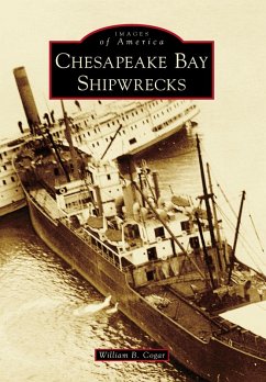 Chesapeake Bay Shipwrecks (eBook, ePUB) - Cogar, William B.