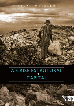 A crise estrutural do capital (eBook, ePUB) - Mészaros, István