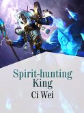 Spirit-hunting King (eBook, ePUB)