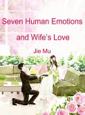 Seven Human Emotions and Wife's Love (eBook, ePUB)