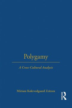 Polygamy (eBook, ePUB) - Zeitzen, Miriam Koktvedgaard