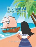 The Enchanted Adventure Tales (eBook, ePUB)