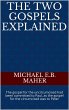 The Two Gospels Explained (eBook, ePUB) - Bild 1