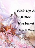 Pick Up A Killer Husband (eBook, ePUB)