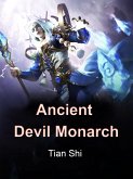 Ancient Devil Monarch (eBook, ePUB)