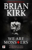 We Are Monsters (eBook, ePUB)