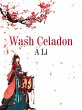 Wash Celadon (eBook, ePUB) - Bild 1