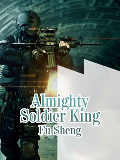 Almighty Soldier King (eBook, ePUB) Cover Almighty Soldier King (eBook, ePUB)