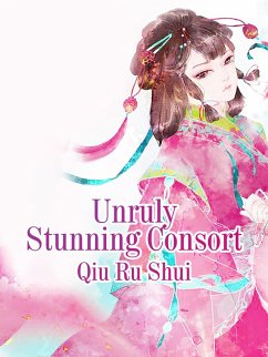 Cover Unruly Stunning Consort (eBook, ePUB)