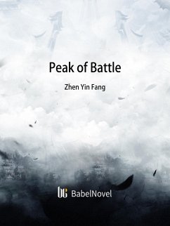 Peak of Battle (eBook, ePUB) - Zhenyinfang