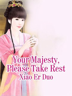 Cover Your Majesty, Please Take Rest (eBook, ePUB)