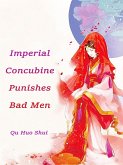 Imperial Concubine Punishes Bad Men (eBook, ePUB)