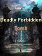 Deadly Forbidden Tomb (eBook, ePUB) - Bild 1
