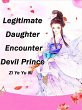 Legitimate Daughter: Encounter Devil... - Bild 1