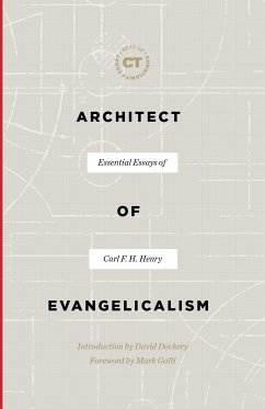 Architect of Evangelicalism (eBook, ePUB) - Henry, Carl F. H.