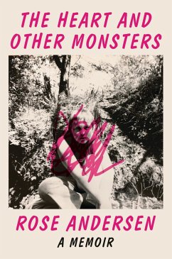 The Heart and Other Monsters (eBook, ePUB) - Andersen, Rose