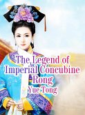 Legend of Imperial Concubine Rong (eBook, ePUB)